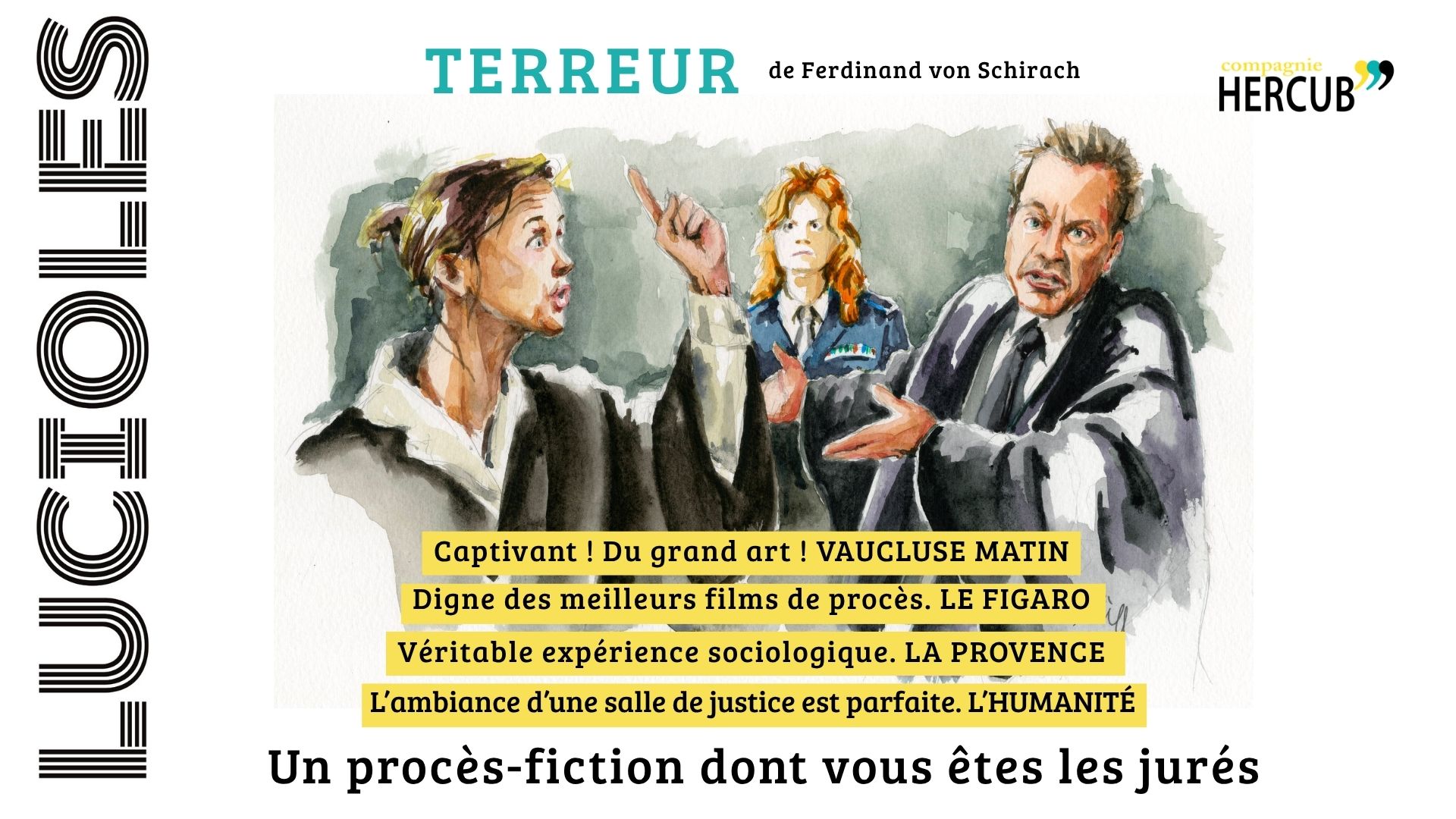 Dates de Terreur à Avignon / Un procès fiction dont vous êtes les jurés